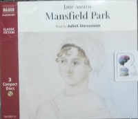 Mansfield Park written by Jane Austen performed by Juliet Stevenson on Audio CD (Abridged)